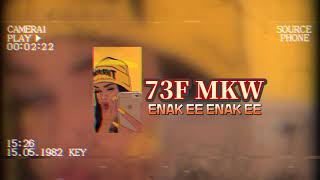 73F-MKW_ENAK EE ENAK EE (LAGU ACARA)