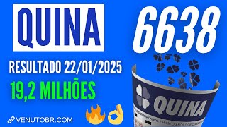 🍀 Resultado Quina 6638, confira a Quina de hoje 22/01