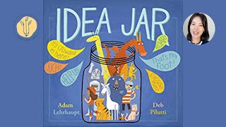 Idea Jar by Adam Lehrhaupt and Deb Pilutti