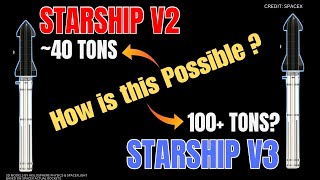 Starship V3: How can it more than double the payload to orbit