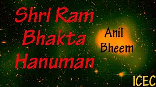 Anil Bheem - Shri Ram Bhakta Hanuman