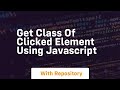 Get class of clicked element using javascript