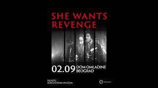 She Wants Revenge — post-punk revival legends on 2nd September at Belgrade's Dom omladine!