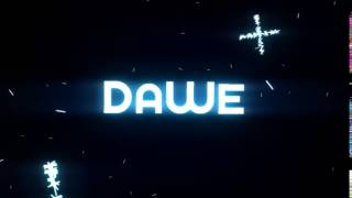 DaWe Intro by.:Sniper