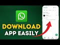 How to Download WhatsApp App 2025?