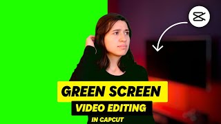 Green Screen Video Editing In Capcut | How To Remove Video Background In Capcut