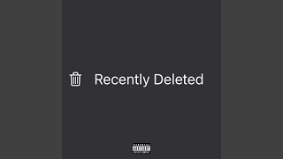 Recently Deleted (feat. Davey Not David)