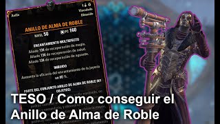 TESO | Como conseguir el Anillo de Alma de Roble | Oakensoul Ring