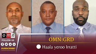 OMN : GRD - Haala yeroo Irratti (Onkololeessa 31,2022)