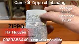 Zippo bật lửa chính hãng giá rẻ âm hay sưu tầm,lô ngày 22/12 Chúa Nhật,HẢI NGUYỄN 0989888449.