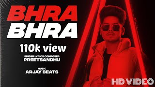 BHRA BHRA | PREETSANDHU | ARJAY BEATS | NEWPUNJABI SONG 2023
