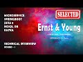 SELECTED | E&Y | Java microservice springboot real time interview | Teams interview | ROUND 1