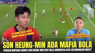 🔴 MENGGEMPARKAN PUBLIK !! SON HEUNG-MIN Ungkap Mafia Bola Laga Piala Asia Timnas Indonesia VS Irak