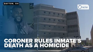 Montgomery County, Ohio Coroner's Office rules inmate's death as a homicide