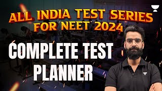 Complete Test Planner | All India Test Series for NEET 2024 | Wassim Bhat