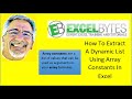 How To Extract A Dynamic List Using Array Constants In Excel