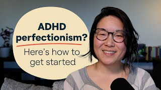 Needing perfect conditions to get started | Tips from an ADHD Coach