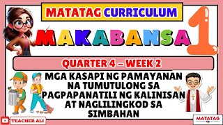 GRADE 1 MAKABANSA 1 QUARTER 4 WEEK 2 MATATAG