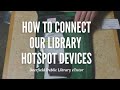 How to Connect our Wifi Hotspot Devices - Deerfield Public Library eTutor