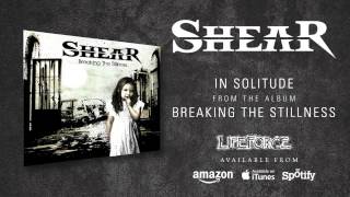 SHEAR - In Solitude (album track)