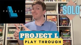 Project L Solo Playthrough