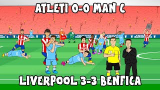 Liverpool vs Benfica + Atleti vs Man City (Champions League 2022)