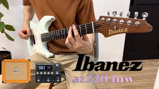 Ibanez az2204nwをOrange35アンプとBOSS GT1000 Coreで試し弾き