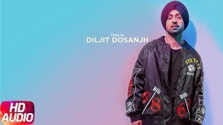 Hi Fi Juliet | Full Audio Song | Diljit Dosanjh | Jatt & Juliet | Jatinder Shah | Speed Records