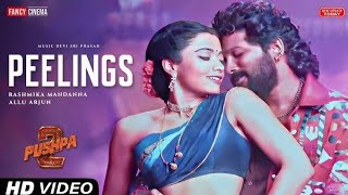 Peelings(Song) - Hindi | Pushpa 2 The Rule| Allu Arjun | Rashmika M | Sukumar | DSP,Javed | Pushpa 2