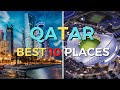 top 10 places to visit in qatar