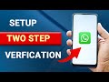 How To Setup Two Step Verification On WhatsApp [EASY]