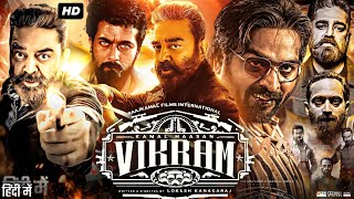 Vikram Full Movie In Hindi Dubbed | Kamal Haasan | Vijay Sethupathi | Fahadh Faasil | Review \u0026 Facts