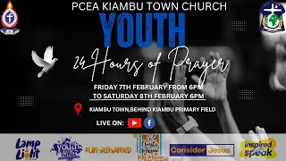 🔴 LIVE | 24 Hours of Prayer | Youth Tuko at PCEA Kiambu Town Church | 07/02/2025 - 08/02/2025