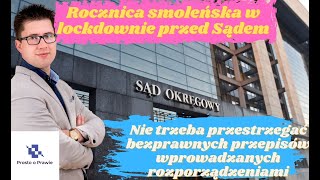 Sąd Okręgowy w Krakowie: bezprawnych przepisów nie trzeba przestrzegać. Art. 165 kk w praktyce