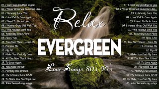 Best Golden Evergreen Love Songs 80s 90s🌿Cruisin All Time Favorites Love Songs🌿Love Songs Collection