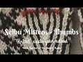 Selbu Mittens: “Knitted-in” waste yarn method