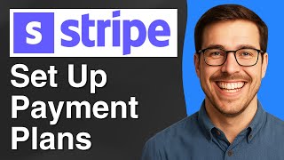 How to set up Stripe payment plans [2025 Easy Guide]