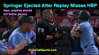 E148 - George Springer Ballistic After Ejection Over Replay That Didn't Correct Manny Gonzalez's HBP