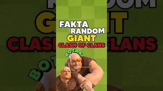 Fakta Menarik GIANT Di Clash Of Clans...