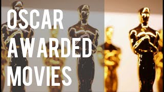 Oscar Awarded Movies | ഓസ്കാർ അവാർഡ് ലഭിച്ച സിനിമകൾ