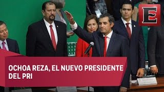 Ochoa Reza rinde protesta como presidente nacional del PRI