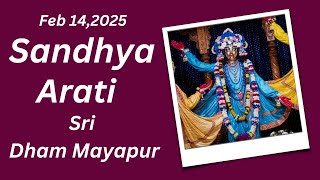 Sandhya Arati Sri Dham Mayapur - February 14, 2025