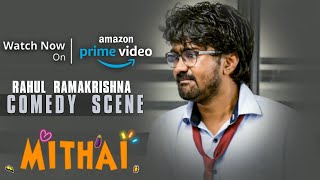 Rahul Ramakrishna Superb Comedy Scene | Mithai Movie Streaming On Amazon Prime | Silly Monks