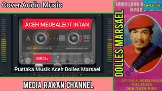 BUMOE ACEH MEUBALOT INTAN _ Lagu Aceh Dolles Marsael lagu kenangan