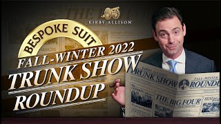 2022 Bespoke Tailors Trunk Show Roundup | Kirby Allison