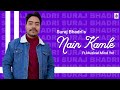 Nain Kamle - Suraj Bhadri Ft.Muzical Mind Yo! | HF MP3 Records | Latest Punjabi Songs 2022