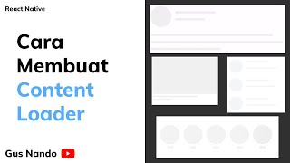 Tutorial Cara Membuat Content Loader di React Native