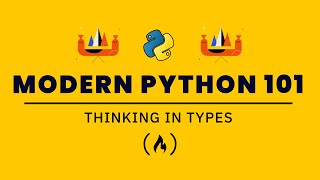 Learn Python by Thinking in Types - Full Course