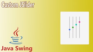 Java Swing - Custom JSlider