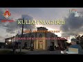 16 DISEMBER 2022 | KULIAH MAGHRIB | AL- FADHIL USTAZ MUHAMMAD ZULFADHLI BIN RAZI | MPR